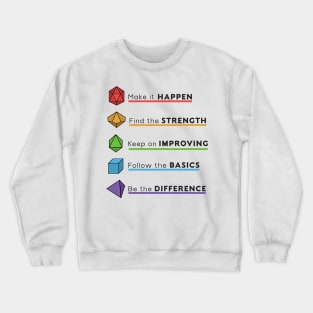 RPG Gamer dice motivational meaning for everyday Crewneck Sweatshirt